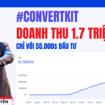 ConvertKit: Đầu tư 55.000$ và chạm mốc doanh thu 1,7 triệu đô/tháng